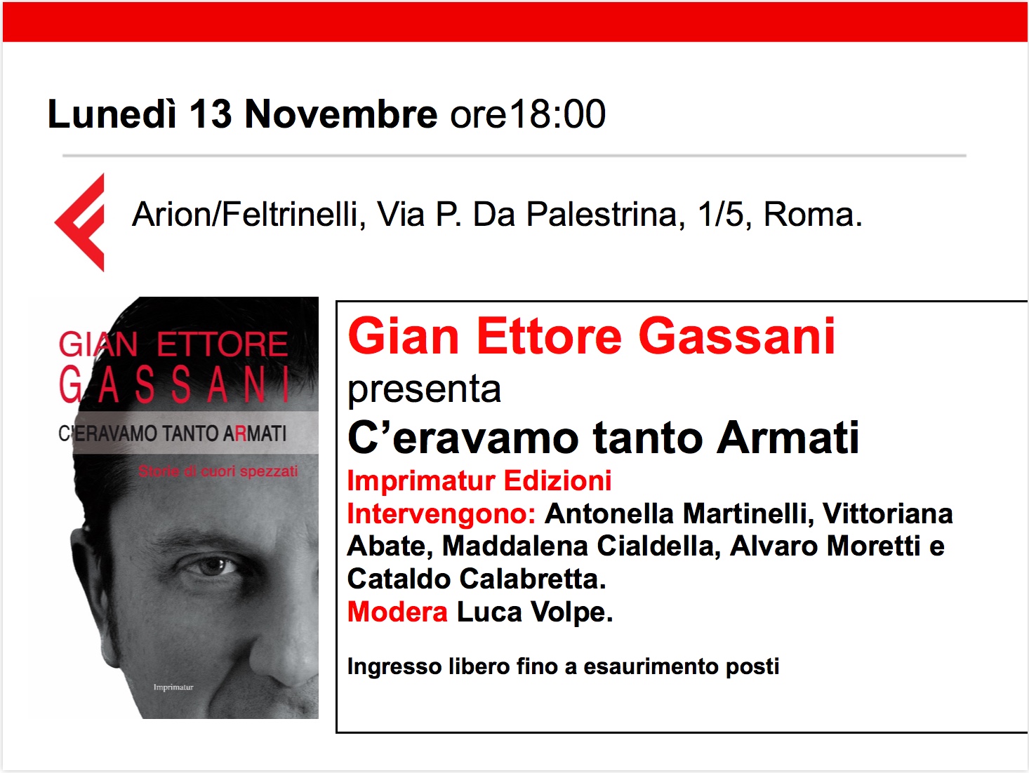 Presentazione del libro di GIAN ETTORE GASSANI - C'ERAVAMO TANTO ARMATI a Roma